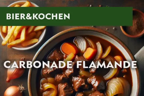 Carbonade à la flamande - Ein Klassiker der Belgischen Küche - Carbonade à la flamande - Ein Klassiker der Belgischen Küche
