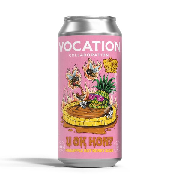 Vocation x Thiccc Sauce - U OK HON? - 6,5% alc.vol. 0,44l - Pineapple Hot Honey Sour