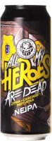 Tankbusters - All My Heroes Are Dead - 5,5% alc.vol. 0,5l...