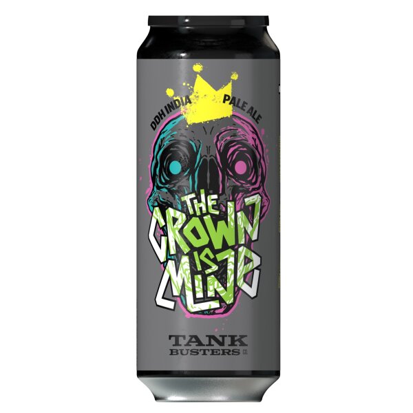 Tankbusters - The Crown Is Mine - 5,8% alc.vol. 0,5l - DDH IPA