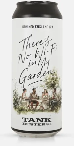 Tankbusters - There's No Wi-Fi in My Garden 10x - 5,4% alc.vol. 0,5l - DDH New England IPA
