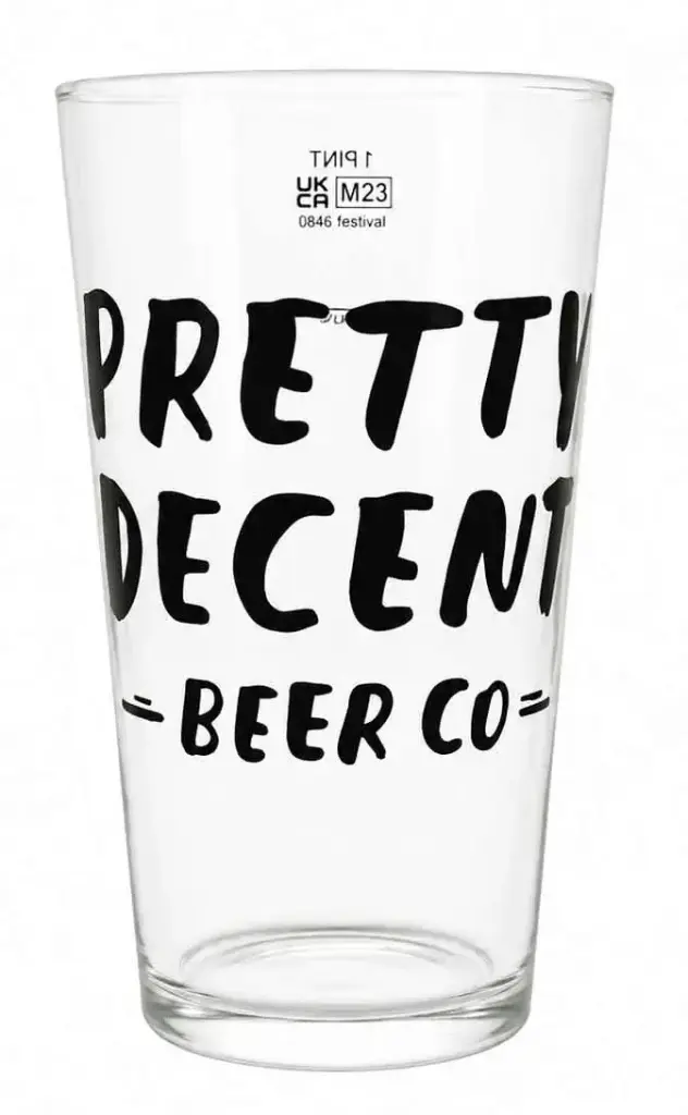 Pretty Decent Beer - Bierglas - Pint Becherglas