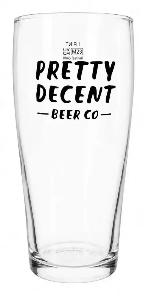 Pretty Decent Beer - Bierglas - Pint Willi