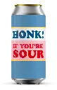 Pretty Decent Beer - Honk If You're Sour - 5,5% alc.vol. 0,44l - Fruit Sour