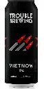 Trouble Brewing - Vietnow - 5,5% alc.vol. 0,44l - IPA