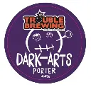 Trouble Brewing - Dark Arts 30l - 4,4% alc.vol. - Porter