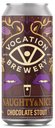Vocation - Naughty & Nice - 5,9% alc.vol. 0,44l - Chocolate Stout